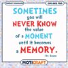 Inspirational Quote Art Print, Dr Seuss on Moments and Memories 1 Inspirational Quote Art Print, Dr Seuss on Moments and Memories