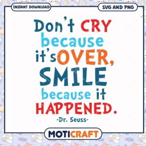 Inspirational Dr Seuss Quote Printable Art, Instant Download SVG PNG