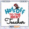 Hats Off to the Best Teacher SVG Design, Perfect for Gifts and Crafts 1 Hats Off to the Best Teacher SVG Design, Perfect for Gifts and Crafts