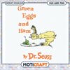 Green Eggs and Ham design by Dr Seuss, instant download SVG PNG
