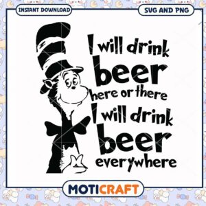 Funny Cat SVG Design, I Will Drink Beer Everywhere Quote