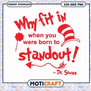 Dr Seuss quote design SVG for unique crafting ideas, stand out today