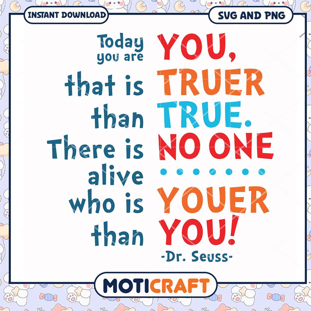 Dr Seuss Inspirational Quote Art Print, Celebrate Your Uniqueness Dr Seuss Inspirational Quote Art Print, Celebrate Your Uniqueness