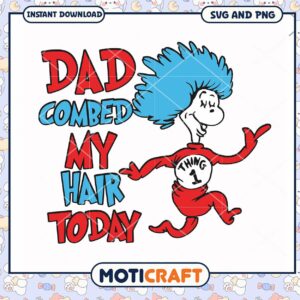 Dad Combed My Hair Today Illustration