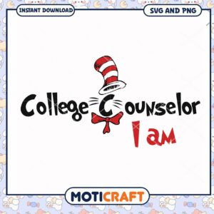 College Counselor I Am design, perfect for educators and students