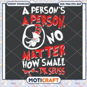 Dr Seuss Inspirational Quote A Person Is A Person PNG Dr Seuss Inspirational Quote A Person Is A Person PNG