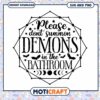 Halloween Bathroom SVG Dont Summon Demons