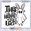 Easter Ghost SVG This is as Hoppy as I Get