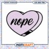 Cute Nope Heart SVG File for Crafting and Design Projects 1 Cute Nope Heart SVG File for Crafting and Design Projects