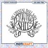 Crystal Ball SVG Download Funny Quote Design for Crafts