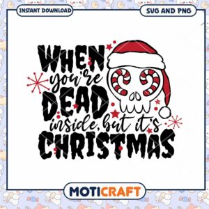 Christmas Skull SVG Dead Inside But It's Christmas