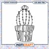 Cactus SVG Life is Tough Quote