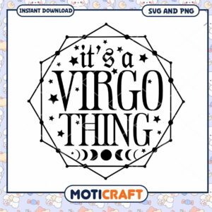 Virgo SVG It's a Virgo Thing