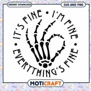 Skeleton Hand SVG Its Fine Everything's Fine