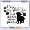 Shih Tzu SVG I Love My Dog PNG 1 Shih Tzu SVG I Love My Dog PNG