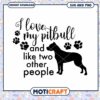 Pitbull SVG I Love My Pitbull Design 1 Pitbull SVG I Love My Pitbull Design