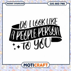 People Person SVG Quote Instant Download