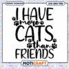 More Cats Than Friends SVG