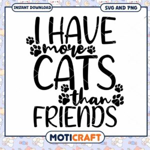 More Cats Than Friends SVG