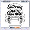 Main Character Era SVG Cut File 1 Main Character Era SVG Cut File