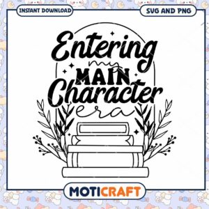 Main Character Era SVG Cut File