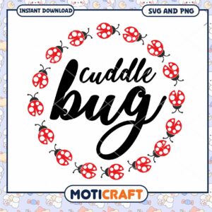 Ladybug Cuddle Bug SVG PNG Design