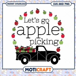 Lets Go Apple Picking SVG PNG