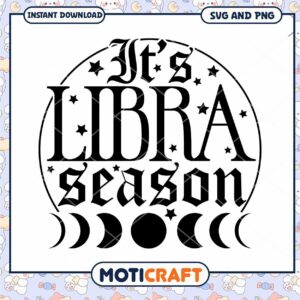 Its Libra Season SVG Cut File