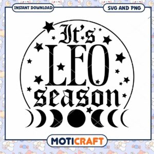 Its Leo Season SVG Cut File
