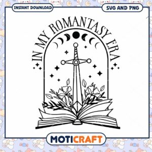 In My Romantasy Era SVG Cut File