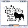I Love My Bulldog SVG Cut File