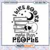 I Like Books More Than People SVG