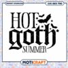 Hot Goth Summer SVG Cut File