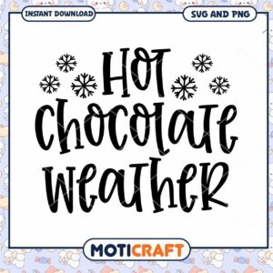 Hot Chocolate Weather SVG Cut File
