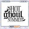 Hot Ghoul Summer SVG Cut File