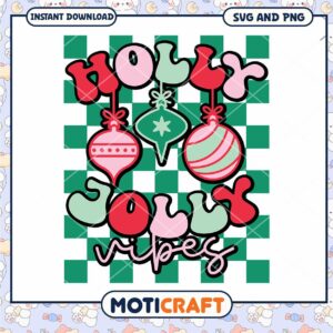 Holly Jolly Vibes SVG Christmas Design