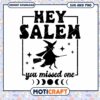 Hey Salem Witch SVG Halloween Design