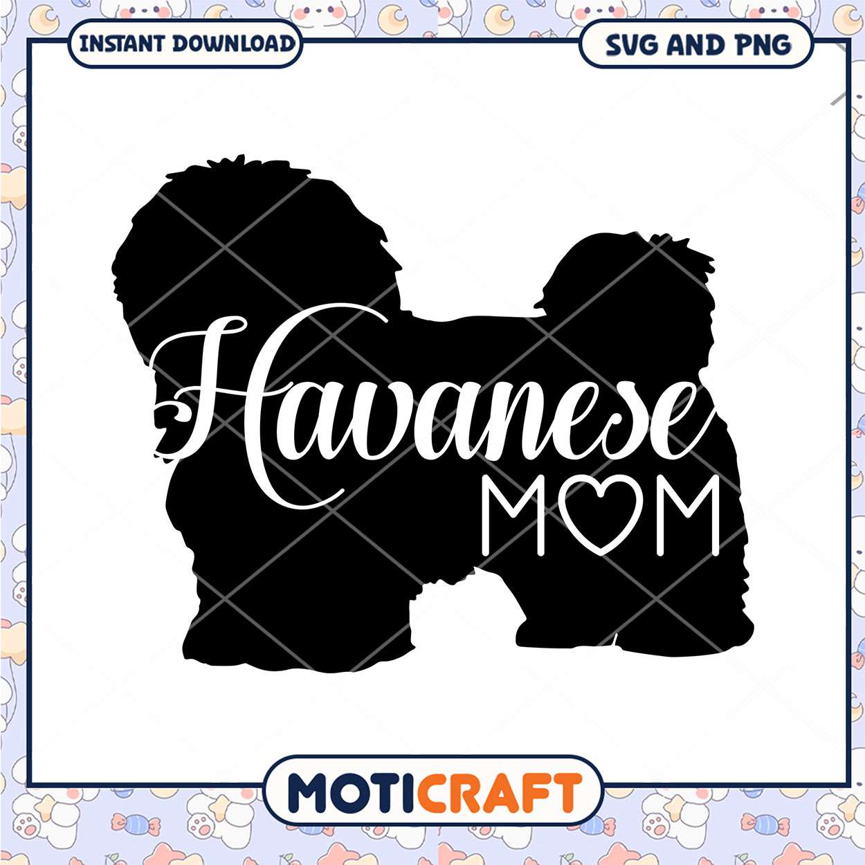 Havanese Mom SVG Silhouette PNG Cut File Havanese Mom SVG Silhouette PNG Cut File