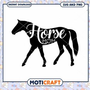 Horse Mom SVG Cut File Instant Download