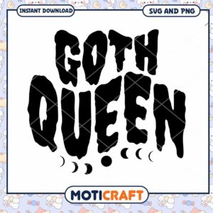 Goth Queen SVG Cut File Instant Download