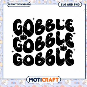 Gobble Gobble SVG Pumpkin Thanksgiving Design