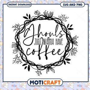Ghoul Coffee SVG Instant Download