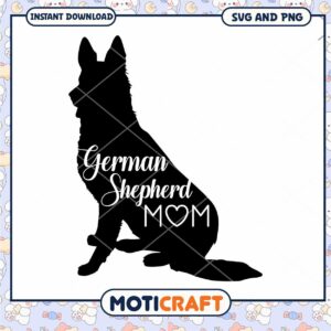 German Shepherd Mom SVG Silhouette PNG