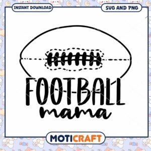Football Mama SVG PNG Instant Download