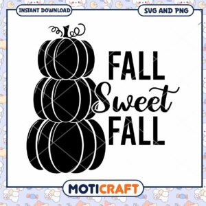 Fall Sweet Fall SVG Pumpkin Stack
