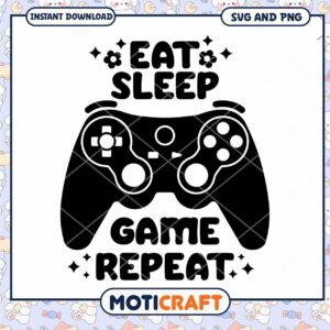 Eat Sleep Game Repeat SVG PNG