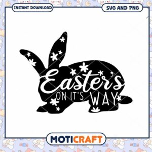 Easter Bunny SVG, Easter's on its Way