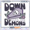 Down With My Demons SVG Cut File 2 Down With My Demons SVG Cut File