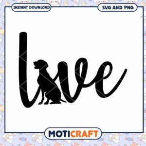 Dog Love SVG PNG Instant Download
