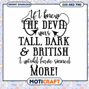 Devil SVG Tall Dark British Funny Quote